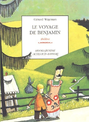 Livrenpoche : Le voyage de Benjamin - Gérard Wajcman - Livre