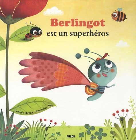 Livrenpoche : BERLINGOT EST UN SUPER héros - Virginie Hanna - Livre
