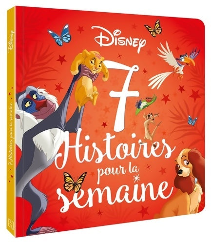 Livrenpoche : DISNEY ANIMAUX - 7 Histoires pour la semaine - Collectif - Livre