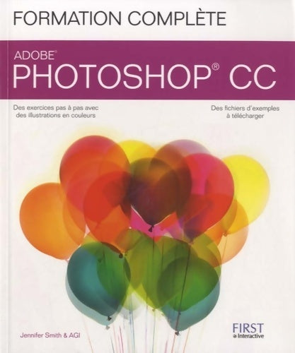 Livrenpoche : Formation complète Photoshop CC - Jennifer Smith - Livre