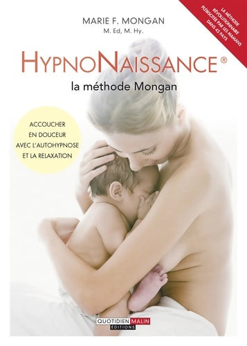 Livrenpoche : HypnoNaissance : La méthode Mongan - Marie F. Mongan - Livre