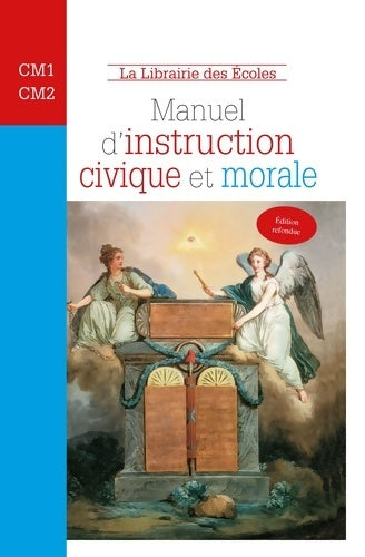 Livrenpoche : Manuel d'instruction civique CM1-CM2 - Chantal Delsol - Livre