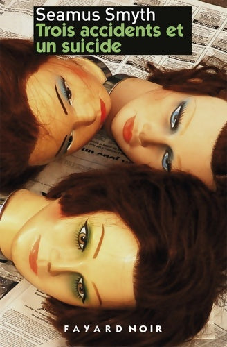 Livrenpoche : Trois accidents et un suicide - Seamus Smyth - Livre