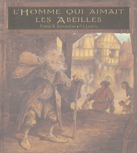 Livrenpoche : L'Homme qui aimait les Abeilles - Frank-R Stockton - Livre
