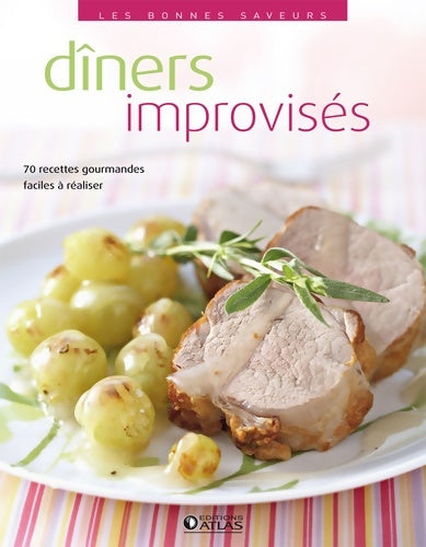 Livrenpoche : Dîners improvisés - Emmanuelle Naddeo - Livre