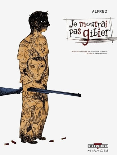 Livrenpoche : Je mourrai pas gibier - ALFRED+MEUNIER-H - Livre