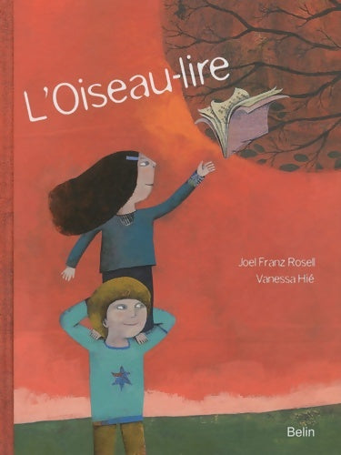 Livrenpoche : L'oiseau-lire - Joel Franz Rosell - Livre