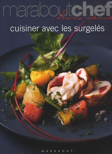 Livrenpoche : Cuisiner avec les surgelés - Marabout - Livre