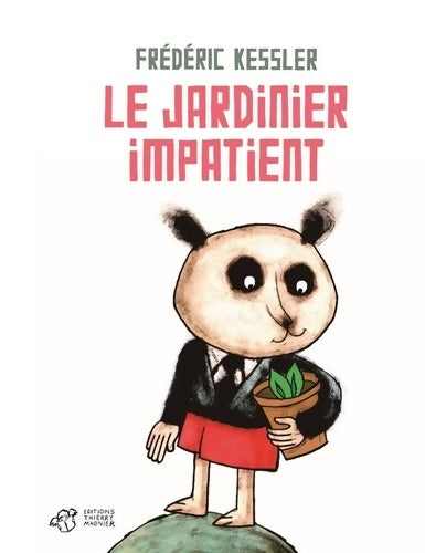 Livrenpoche : Le jardinier impatient - Frédéric Kessler - Livre
