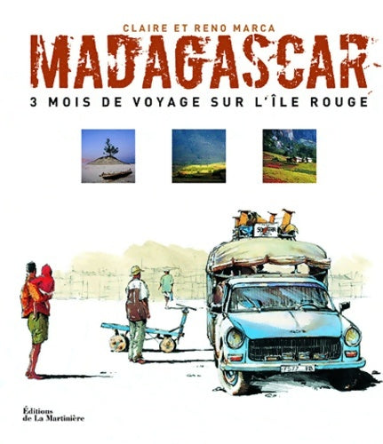 Livrenpoche : Madagascar : 3 Mois de voyage sur l'île rouge - Claire Marca - Livre