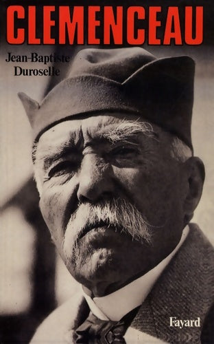 Livrenpoche : Clémenceau - Jean-Baptiste Duroselle - Livre
