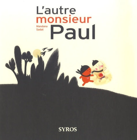 Livrenpoche : L'autre monsieur Paul - Mandana Sadat - Livre