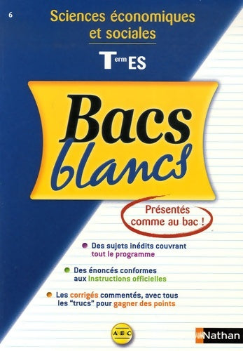 Livrenpoche : Bacs blancs Sciences économiques et sociales Terminale ES - Frantz Badufle - Livre