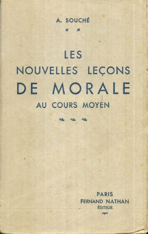 Livrenpoche : Les nouvelles leçons de morale au cours moyen - A. Souché - Livre
