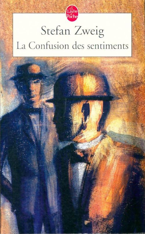 La confusion des sentiments - Stefan Zweig - Livre