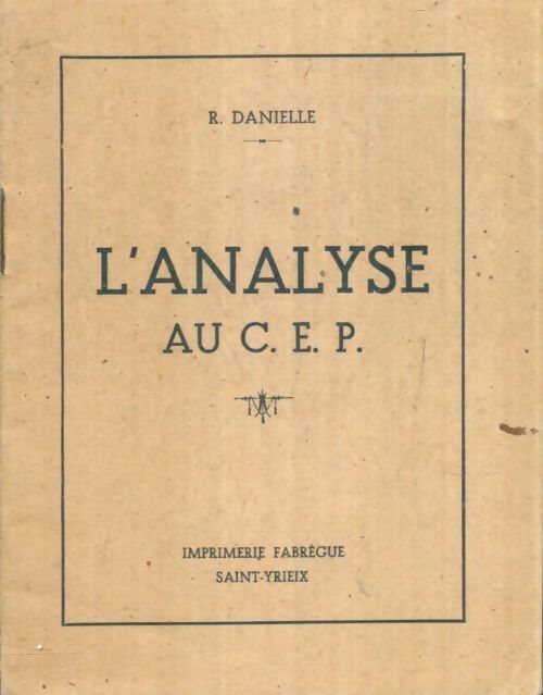 Livrenpoche : L'analyse au C.E.P. - R. Danielle - Livre