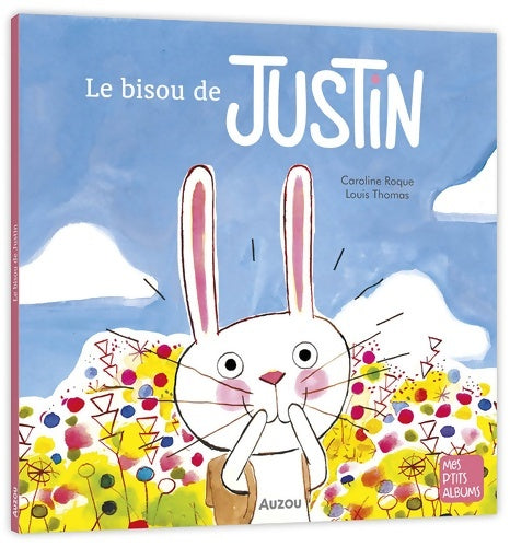 Livrenpoche : Le bisou de Justin NED - Caroline Roque - Livre