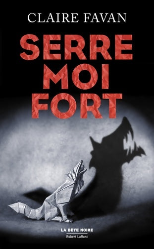 Livrenpoche : Serre-moi fort - Claire Favan - Livre
