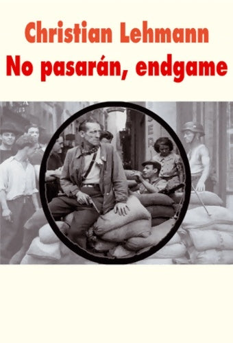 Livrenpoche : No pasarán endgame - Christian Lehmann - Livre