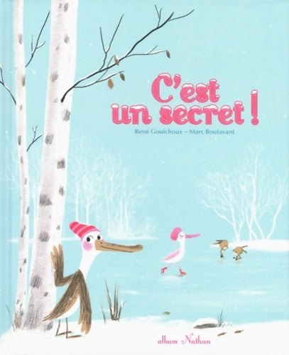 Livrenpoche : C'est un secret ! - Album - Dès 3 ans - René Gouichoux - Livre