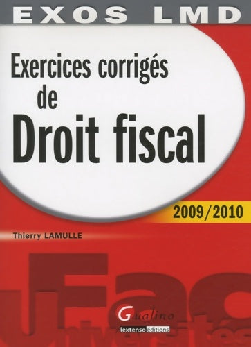 Livrenpoche : Exercices corrigés de Droit Fiscal - Thierry Lamulle - Livre