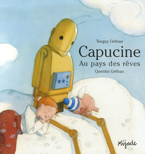 Livrenpoche : CAPUCINE AU PAYS DES rêves - Greban Quentin - Livre