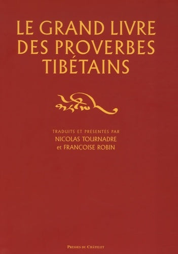 Livrenpoche : Le grand livre des proverbes tibétains - Tournadre Nicolas - Livre