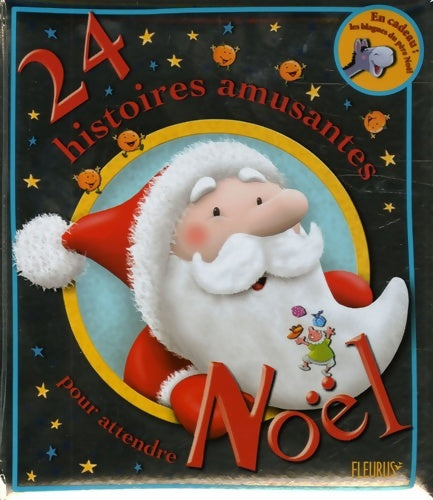 Livrenpoche : 24 HISTOIRES AMUSANTES POUR ATTENDRE Noël - Sophie Furlaud - Livre