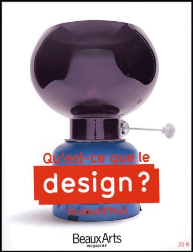 Livrenpoche : Qu'est-ce-que le design ? : - Fabrice Bousteau - Livre