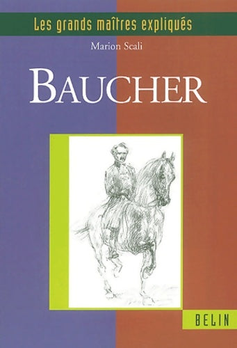Livrenpoche : Baucher : Le tact la recherche et l'orgueil - Marion Scali - Livre