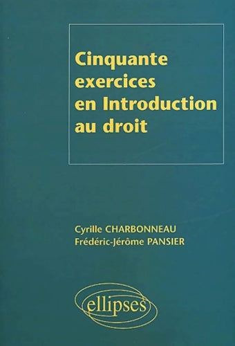 Livrenpoche : Cinquante exercices en introduction au droit - Frédéric-Jérôme Pansier - Livre