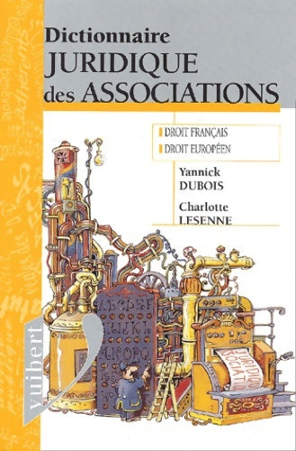 Livrenpoche : Dictionnaire juridique des associations : Droit français droit européen - Yannick Dubois - Livre