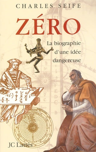 Livrenpoche : Zéro la biographie d'une idée dangereuse - Charles Seife - Livre