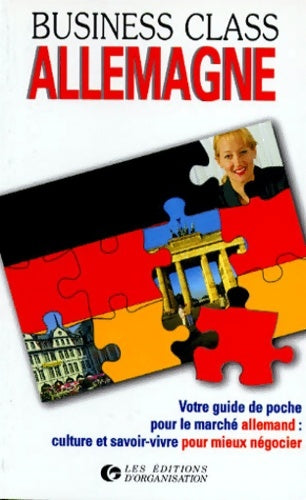 Livrenpoche : Allemagne : Votre guide de poche pour le marché allemand culture et savoir-vivre pour mieux négocier - Roland Flamini - Livre