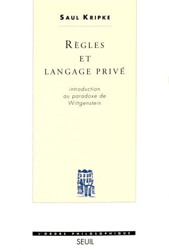 Livrenpoche : Règles et Langage privé. Introduction au paradoxe de Wittgenstein - Saul Kripke - Livre