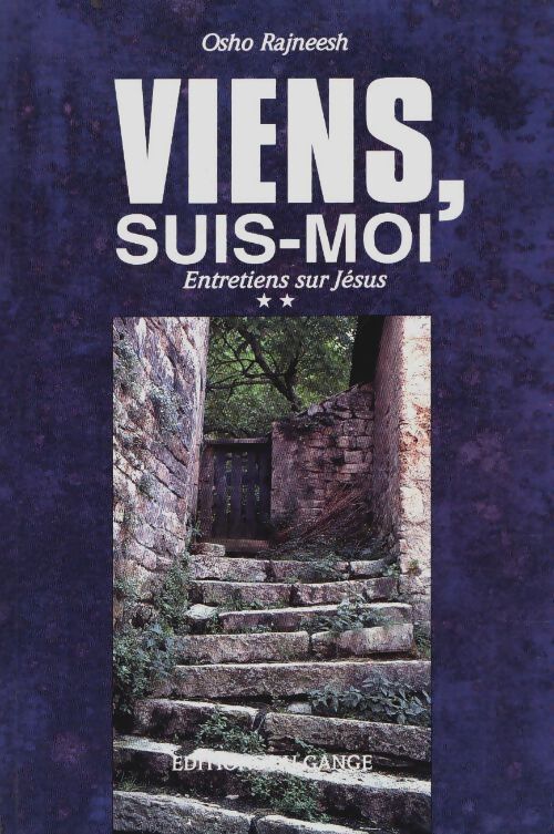Livrenpoche : Viens suis-moi Tome II - Osho Rajneesh - Livre