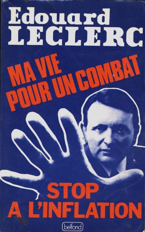 Livrenpoche : Ma vie pour un combat - Edouard Leclerc - Livre