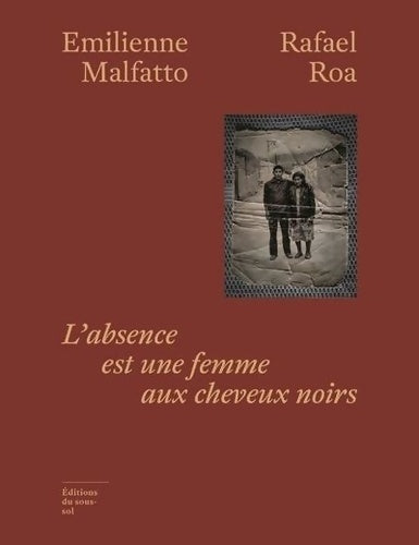 Livrenpoche : L'Absence est une femme aux cheveux noirs - Emilienne Malfatto - Livre