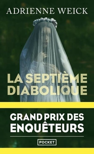 Livrenpoche : La septième diabolique - Adrienne Weick - Livre