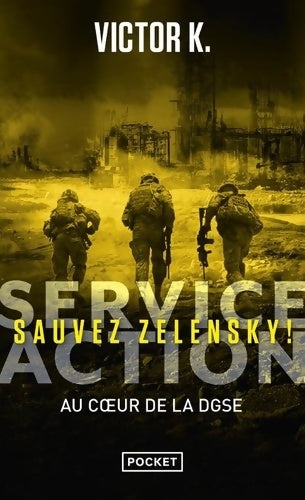 Livrenpoche : Service Action - Sauvez Zelensky ! - Victor K. - Livre