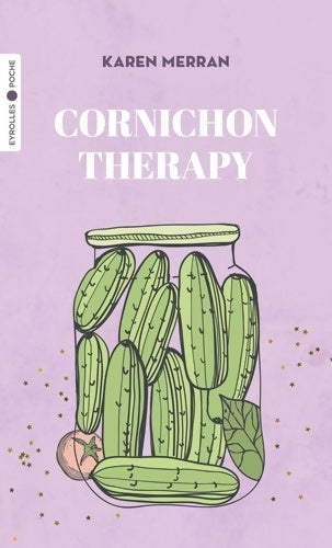 Livrenpoche : Cornichon Therapy - Karen Merran - Livre