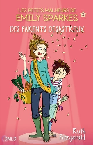 Livrenpoche : Des parents désastreux - Ruth Fitzgerald - Livre