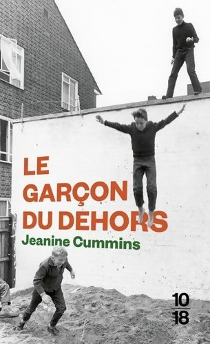 Livrenpoche : Le garçon du dehors - Jeanine Cummins - Livre