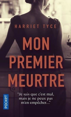Livrenpoche : Mon premier meurtre - Harriet Tyce - Livre