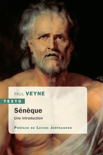 Livrenpoche : Sénèque : Une introduction - Paul Veyne - Livre