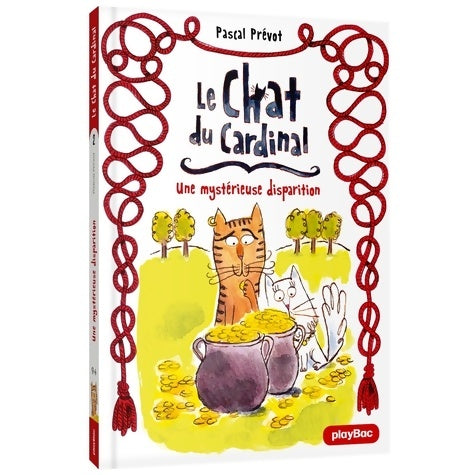 Livrenpoche : Le Chat du Cardinal - Une mystérieuse disparition Tome II - Pascal Prévot - Livre