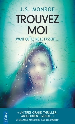 Livrenpoche : Trouvez-moi - J. S. Monroe - Livre