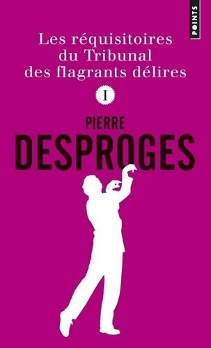 Livrenpoche : Les réquisitoires du tribunal des flagrants délires - Pierre Desproges - Livre