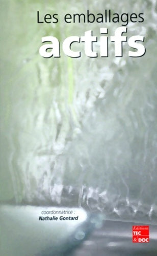 Livrenpoche : Les Emballages Actifs - Nathalie Gontard - Livre