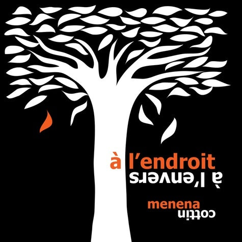Livrenpoche : A l'endroit à l'envers - Menena Cottin - Livre